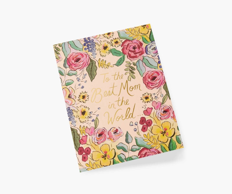 RIFLE PAPER CO. TO THE BEST MOM IN THE WORLD CARD