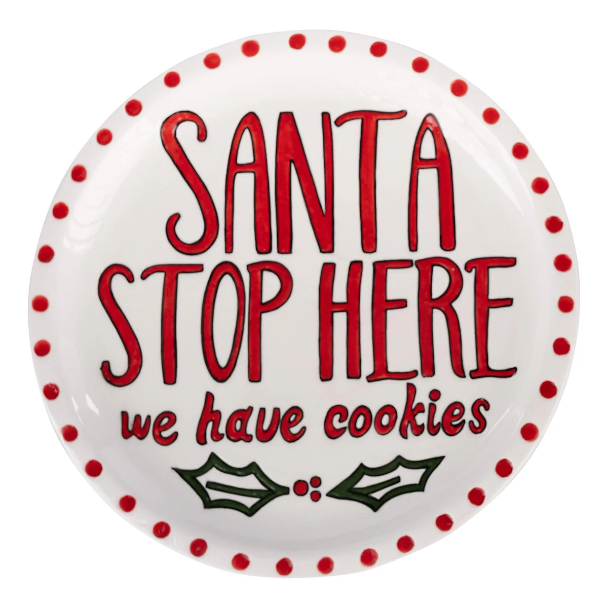 GLORY HAUS SANTA STOP HERE PLATE