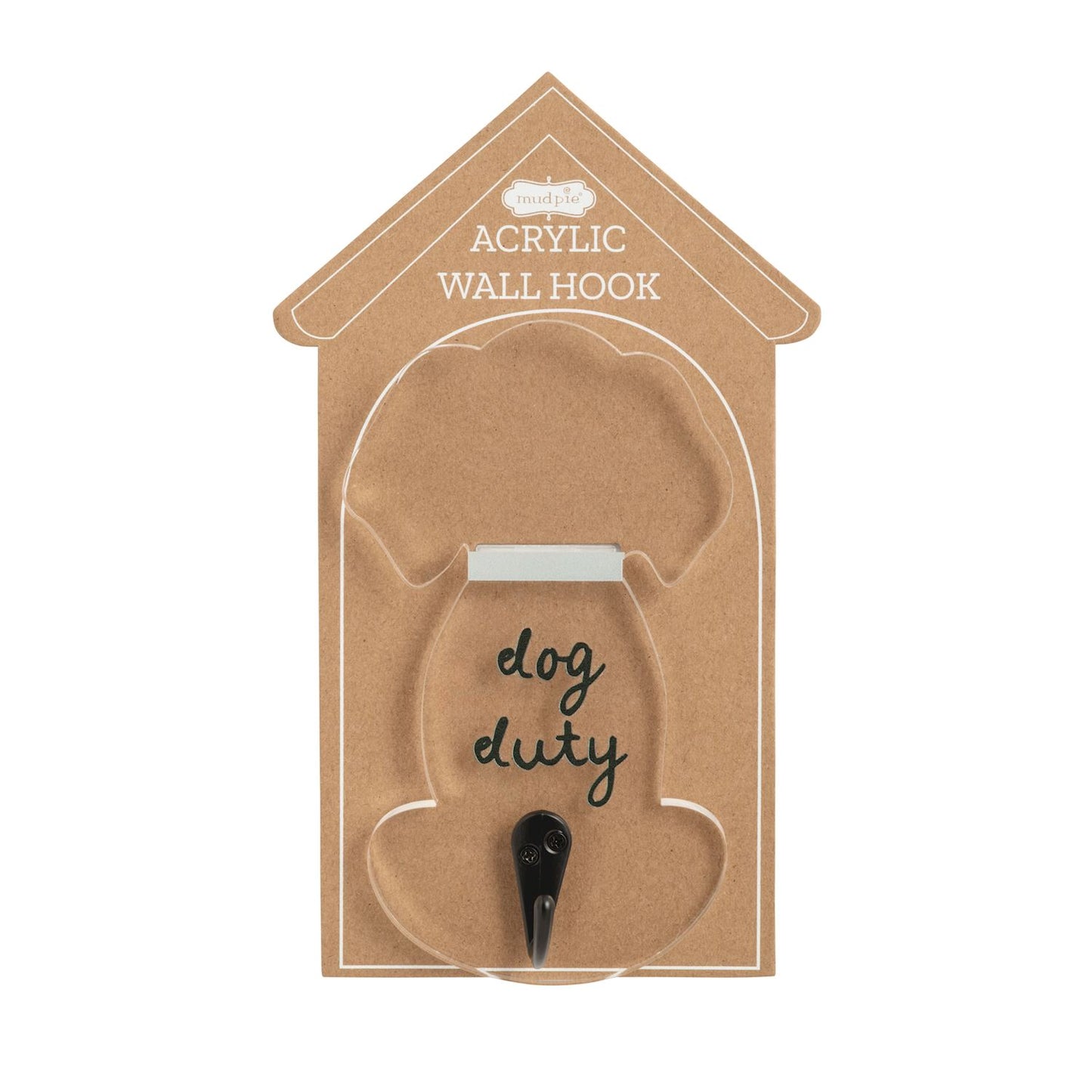 Mud Pie Acrylic Dog Duty Hook
