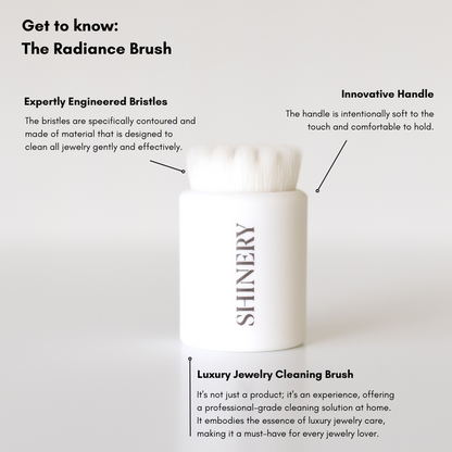 SHINERY RADIANCE BRUSH